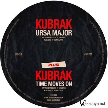 Kubrak - Ursa Major / Time Moves On (2011)