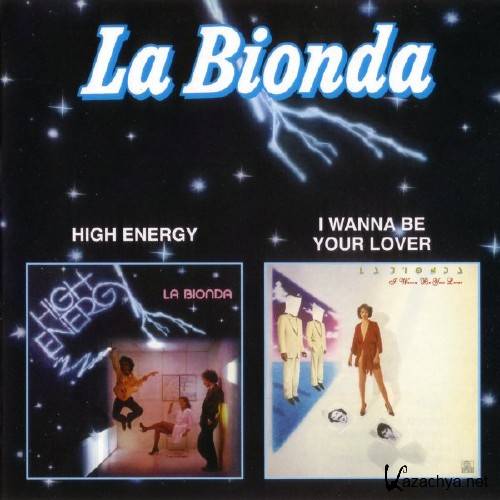 La Bionda - High Energy & I Wanna Be Your Lover (1979-1980)