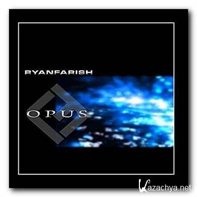 Ryan Farish - Opus - Vol.1 (2011) FLAC