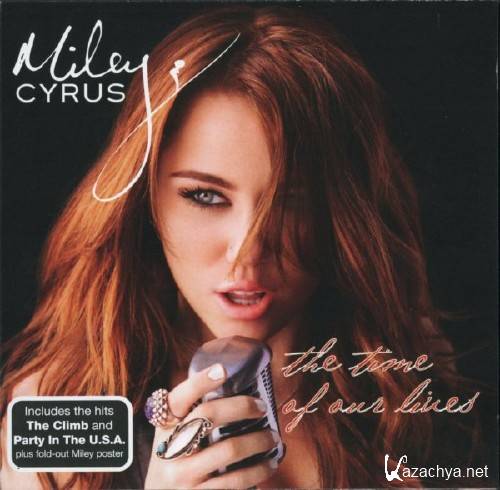 Miley Cyrus - The Time Of Our Lives (2009)