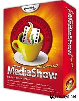 CyberLink MediaShow Espresso 6.5 Build 38196 Rus 6.5 38196 x86 [2011, MULTILANG +RUS] + Crack