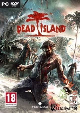 Dead Island v1.2 + 2 DLC (2011/RUS/Repack by Fenixx)