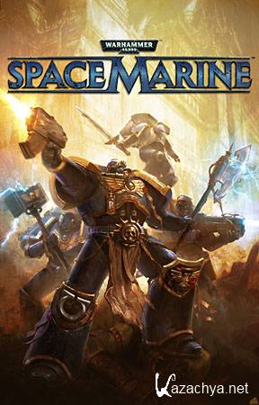 Warhammer 40,000: Space Marine (RePack Ultra/FULL RU)
