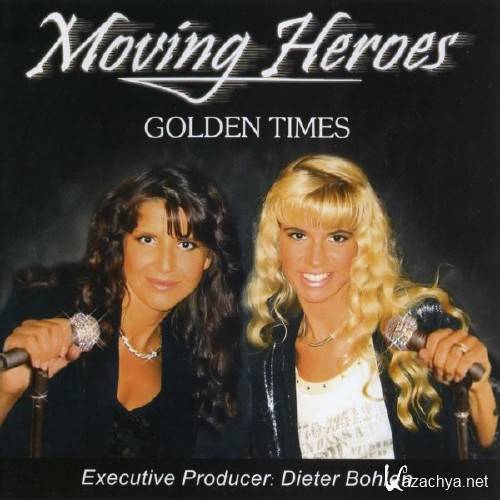 Moving Heroes - Golden  Times (2007)
