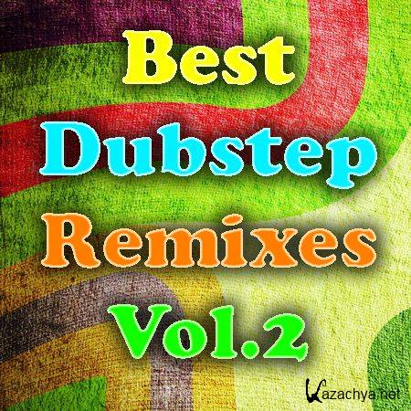 Best Dubstep Remixed Vol.2 (2011)