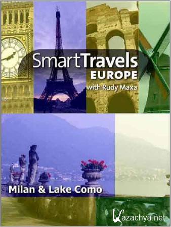  :     / Smart Travels: Milan & Lake Como (2009) HDTV