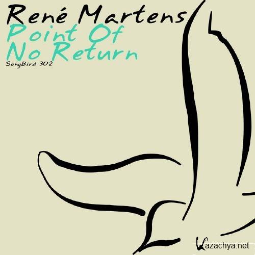 Rene Martens - Point Of No Return / Frantic