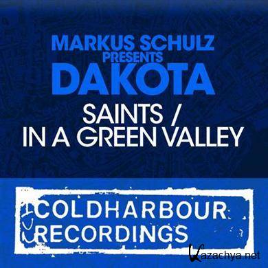 Markus Schulz presents Dakota - Saints / In a Green Valley (2011).MP3
