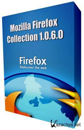 Mozilla Firefox Collection v 1.0.6.0