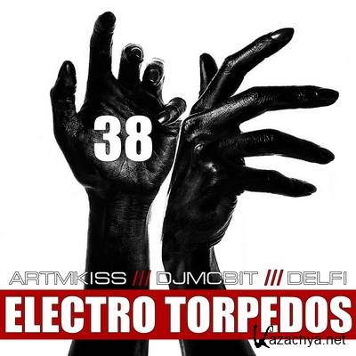 ELECTRO TORPEDOS FROM DJMCBIT V.38 (2011)