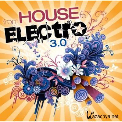 VA - From House To Electro 3.0 (2011)