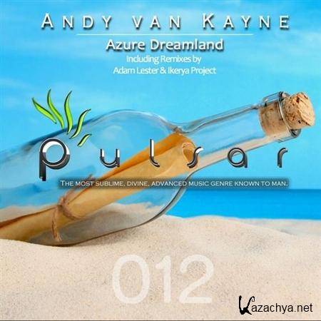 Andy Van Kayne - Azure Dreamland