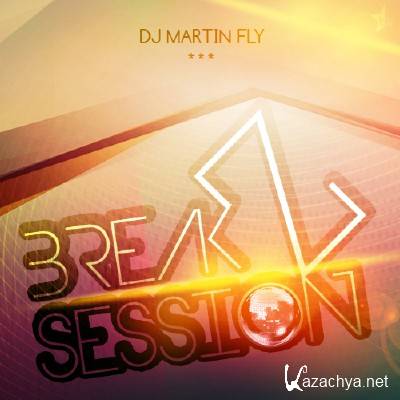DJ MARTIN FLY - BreakZ Session 005 (2011)