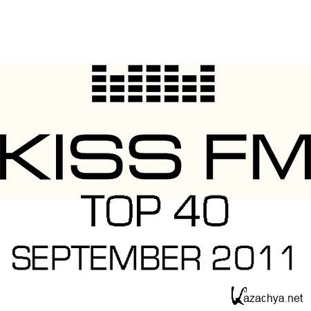 Kiss FM Top 40 (September 2011)