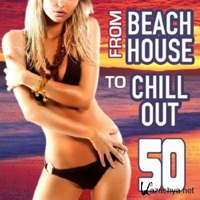 VA - From Beach House to Chill Out (04.10.2011). MP3 