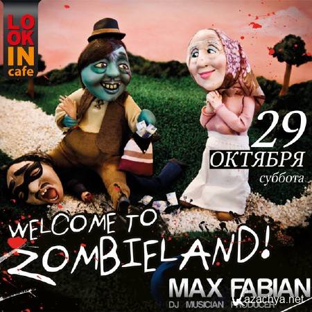 Max Fabian - Welcome To Zombieland (2011)