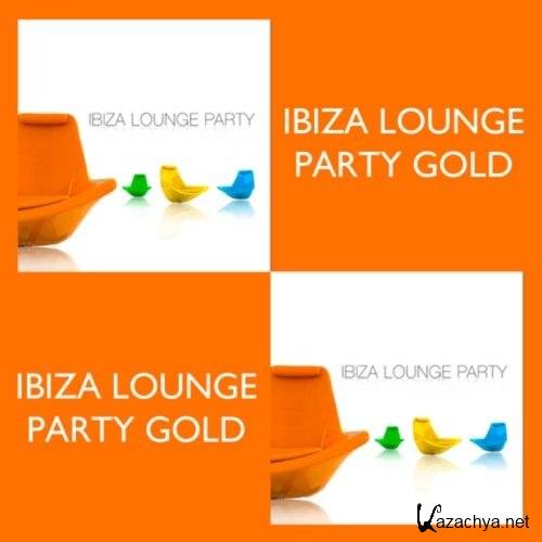 Alessandro Picciafuochi. Ibiza Lounge Party Gold (2011)