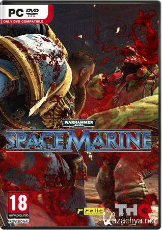 Warhammer 40.000 Space Marine (Update v1.0.61.0/Repack Fenixx)
