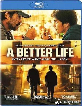   / A Better Life (2011/HDRip)