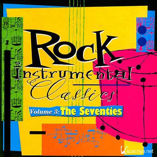 Rock Instrumental Classics Volume 3: The Seventies (1994)