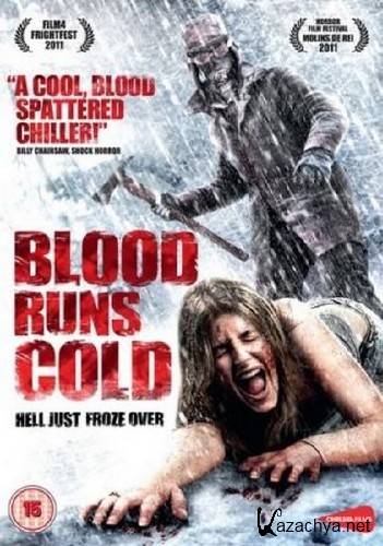   / Blood Runs Cold (2011/DVDRip)