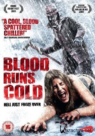   / Blood Runs Cold (2011/DVDRip/1400MB)