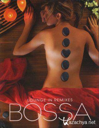 Bossa: Lounge In Remixes (2011)