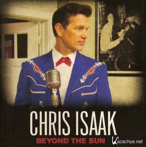 Chris Isaak - Beyond The Sun (Deluxe 2 CD Set) (2011)