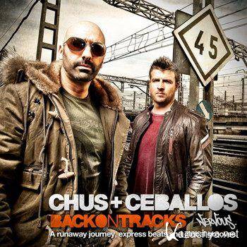 DJ Chus & Rob Mirage - Back On Tracks (2011)