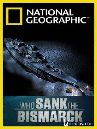   ? / Who sank the Bismarck? (2010) SATRip