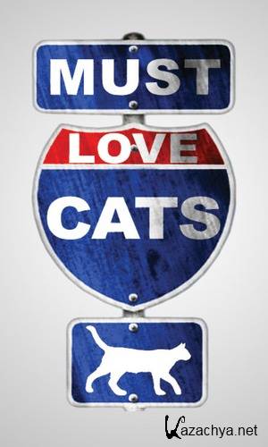     / Must Love Cats&nbsp;(2010)&nbsp;SATRip