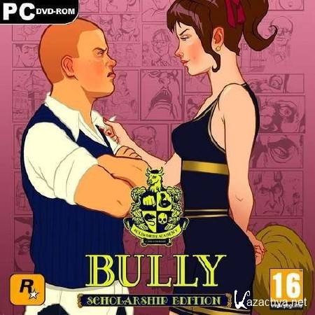 Bully: Scholarship Edition (2008/RUS/ENG/RePack - R.G.)