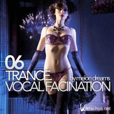 VA - Trance. Vocal Fascination 06 (10.11.2011 ). MP3 