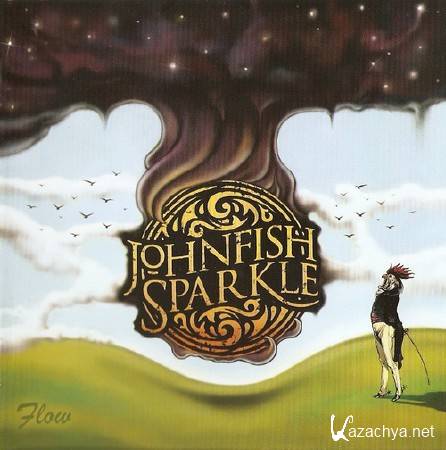 Johnfish Sparkle - Flow (2011)
