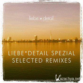 Liebe Detail Spezial - Selected Remixes (2011)