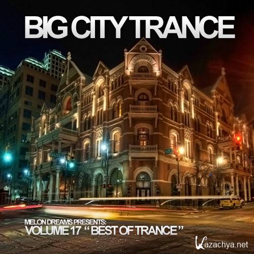 Big City Trance Volume 17 (2011)