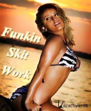 VA - Funkin Skit Work ( 15.11.2011 ).MP3