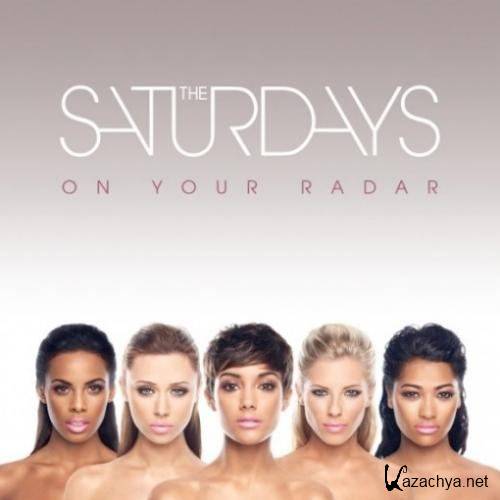 The Saturdays - On Your Radar (2011)