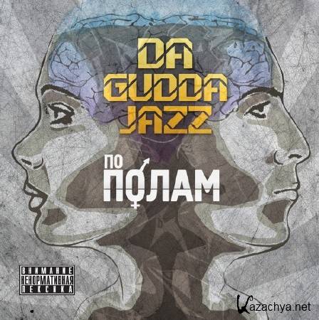 Da Gudda Jazz -   (2011)