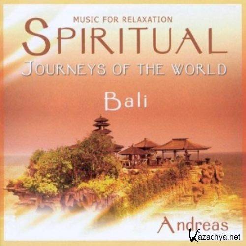 Andreas - Spiritual Journeys of the World - Bali (2007)
