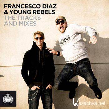 Francesco Diaz & Young Rebels - The Tracks & Mixes (2011)