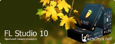 Image-Line - FL Studio 10.0.9 Producer Edition x86 [26.11.2011, ENG] + Crack (By AiR)