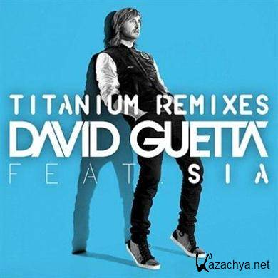 David Guetta feat. Sia - Titanium (Remixes) (26.11.2011 ).MP3