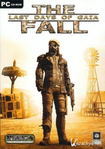    / The Fall: Last Days of Gaia (2005/RUS/RePack by SxSxL)