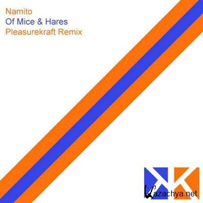 Namito - Of Mice & Hares (Pleasurekraft Remix) (2011)