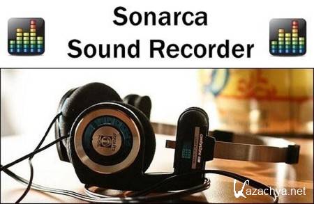     Sonarca Sound Recorder 3.7.8 + Portable