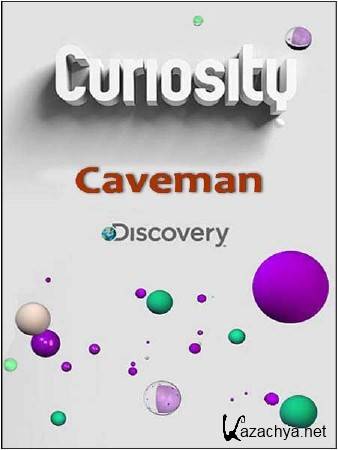 ?  .   / Curiosity. Caveman (2011) SATRip
