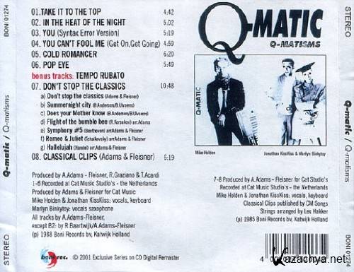 Q-Matic - Q-Matisms (1985-1988)