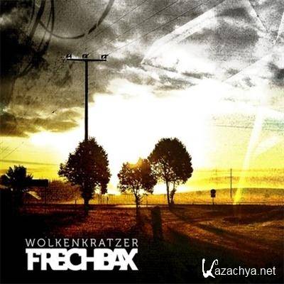 Frechbax - Wolkenkratzer 2011, MP3 
