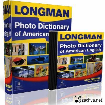 Jennifer Sagala. Longman Photo Dictionary of American English ( )